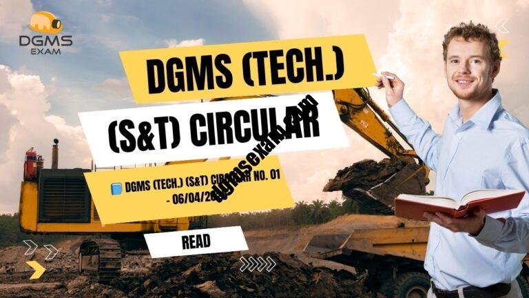 📘 DGMS (Tech.) (S&T) Circular No. 01 – 06/04/2025